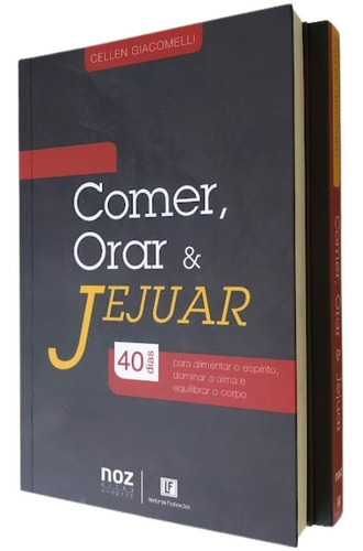 Livro Comer, Orar & Jejuar - Cellen Giacomelli Letra Falada
