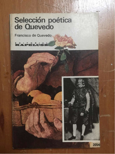 Selección Poética Francisco De Quevedo
