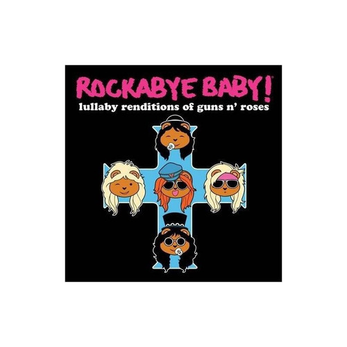 Rockabye Baby Lullaby Renditions Of Guns N Roses Jewel Case 