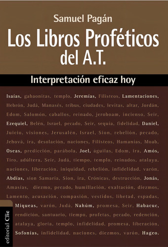 Los Libros Profeticos Del A.t, Samuel Pagan