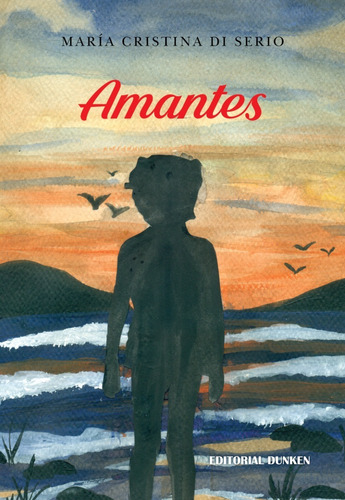 Amantes - María Cristina Di Serio 