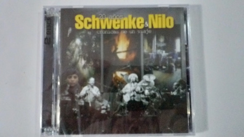Cd Schwenke Y Nilo -    20 Años  Cronicas De Un Viaje - 2 Cd