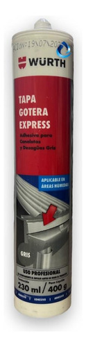 Adhesivo Tapa Goteras Express Wurth 230ml