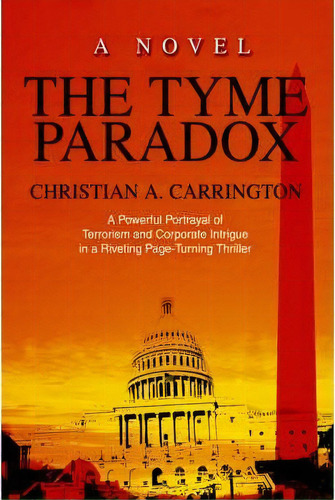 The Tyme Paradox, De Christian A Carrington. Editorial Iuniverse, Tapa Dura En Inglés