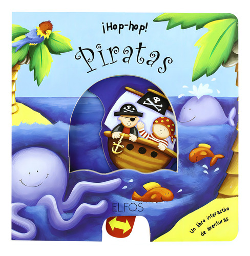 Hop-hop ! Piratas, De Vv. Aa.. Editorial Blume, Tapa Dura, Edición 1 En Español, 2010