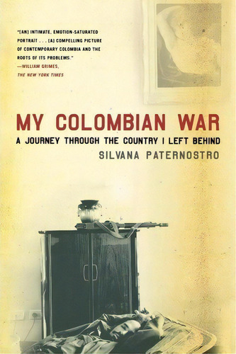 My Colombian War, De Silvana Paternostro. Editorial Holt Mcdougal, Tapa Blanda En Inglés