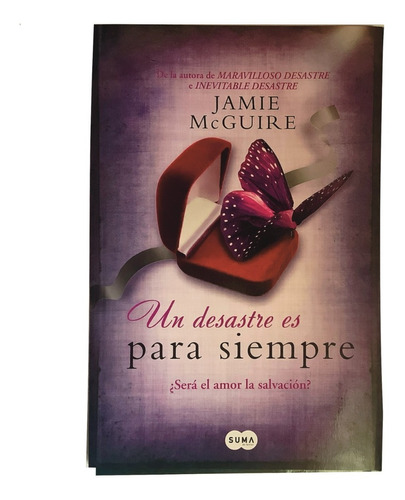 Libro  Un Desastre Es Para Siempre  De Jamie Mcguire