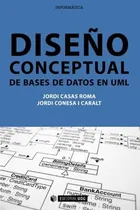 Comprar Libro: Diseño Conceptual De Bases De Datos En Uml (spanish