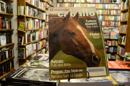 El Mundo Del Caballo. (Usado)