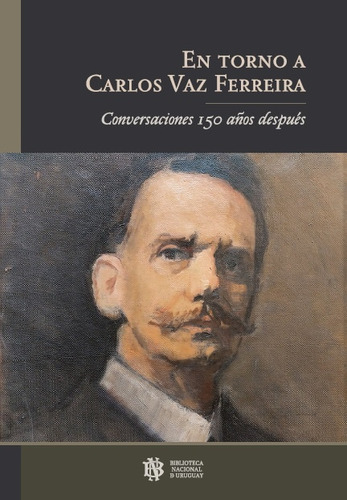 En Torno A Carlos Vaz Ferreira - Sin Autor