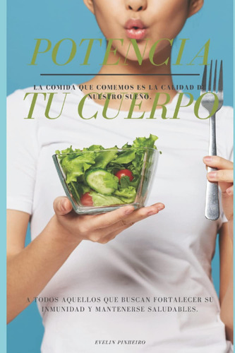 Libro: Potencia Tu Cuerpo (eliminá Las Toxinas Y Las Mochila