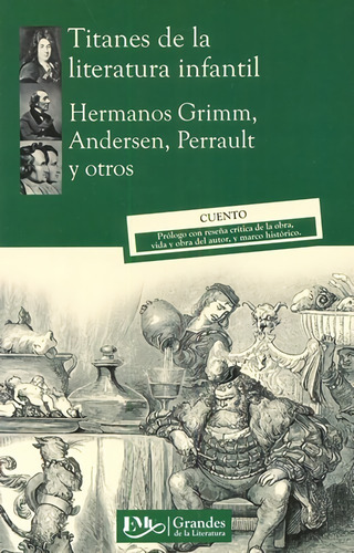 Titanes De La Literatura Infantil Cuentos Grimm Andersen