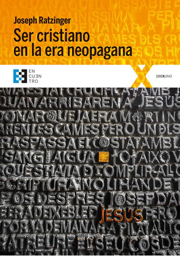 Ser Cristiano En La Era Neopagana, De Ratzinger, Joseph. Editorial Ediciones Encuentro, Tapa Blanda En Español