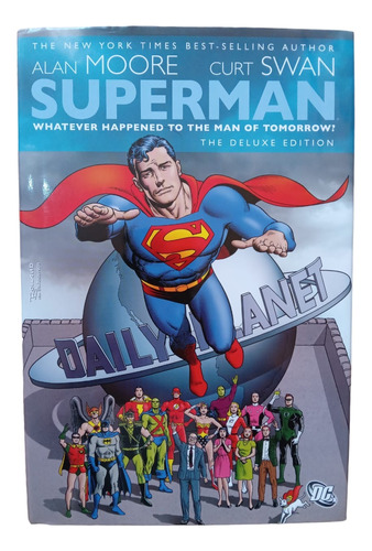 Superman. Whatever Happened To The Man Of Tomorrow? Dccomics