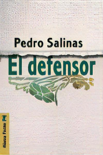 El Defensor, De Salinas, Pedro. Alianza Editorial, Tapa Blanda En Español