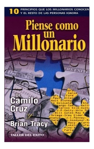 * Piense Como Un Millonario * Camilo Cruz