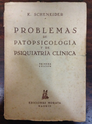 Problemas De Patopsicologia Y De Psquiatría Clínica