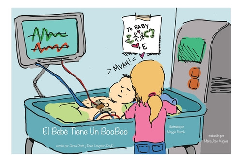 El Bebe Tiene Un Booboo, De Pratt, Jenna. Editorial Lightning Source Inc, Tapa Dura En Español