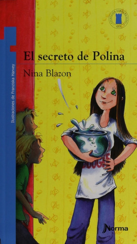 El Secreto De Polina, De Nina Blazon. Editorial Norma En Español