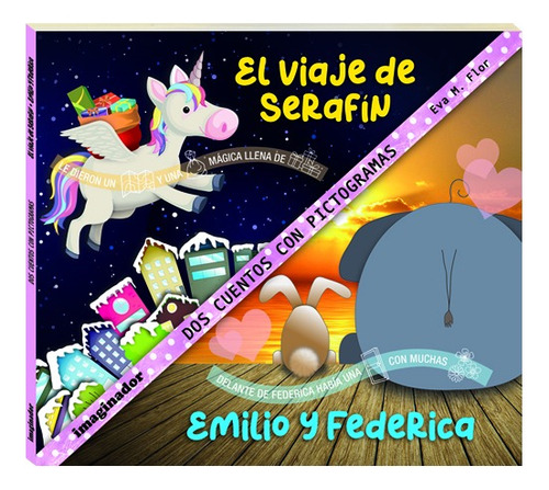 Combo Libro Pitogramas El Viaje De Serafín Emilio Y Federica