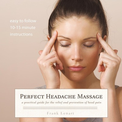 Libro Perfect Headache Massage - Frank Lenart