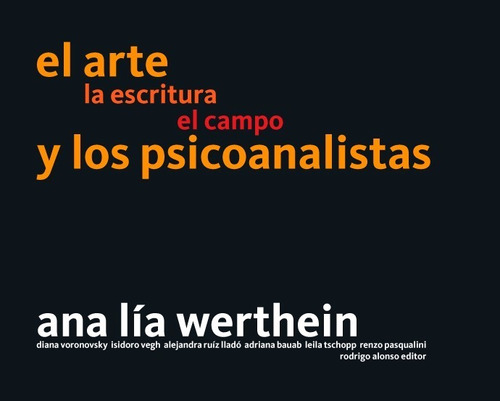 Arte La Escritura El Campo Y Los Psicoanalistas, El.werthein