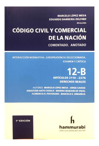 Código Civil Y Comercial De La Nación Comentado  Anotado