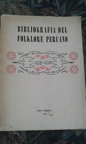 Bibliografía Del Folklore Peruano