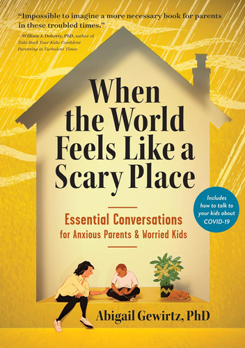 Libro: When The World Feels Like A Scary Place: Essential