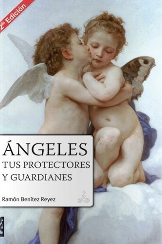 Ángeles Protectores - Ramón Benítez Reyes