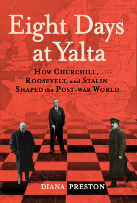 Libro Eight Days At Yalta: How Churchill, Roosevelt, And ...