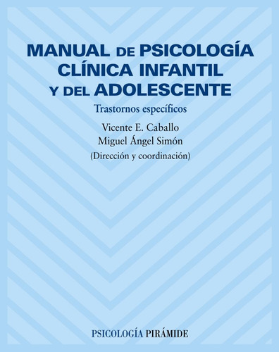 Manual Psicologia Clinica Infantil - Caballo