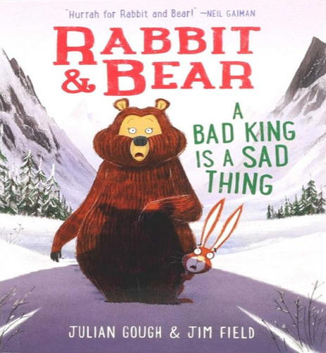 Rabbit & Bear A Bad King Is A Sad Thing, De Gough, Julian. Editorial Silver Dolphin En Inglés, 2024