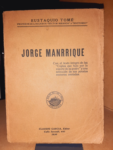 Jorge Manrrique. Eustaquio Tome (ltc)