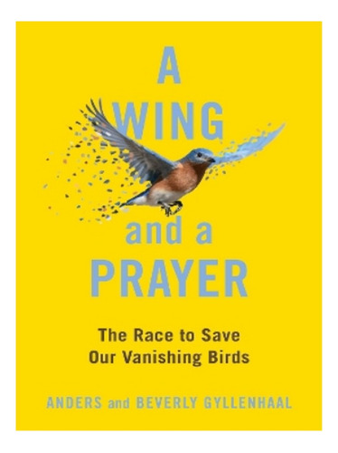 A Wing And A Prayer - Anders Gyllenhaal, Beverly Gylle. Eb03