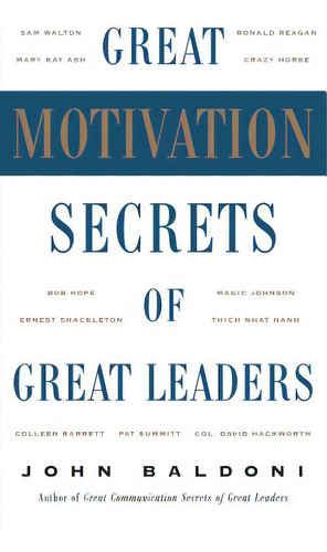 Great Motivation Secrets Of Great Leaders (pod), De Baldoni, John. Editorial Mcgraw Hill Book Co, Tapa Blanda En Inglés