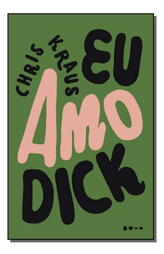Libro Eu Amo Dick De Kraus Chris Todavia Editora