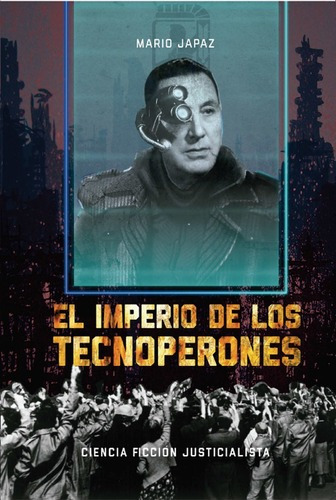 El Imperio De Los Tecnoperones - Mario David Japaz