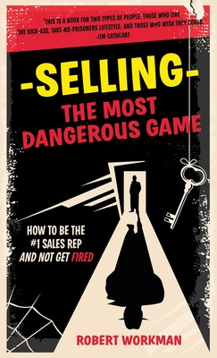 Libro Selling - The Most Dangerous Game: How To Be The #1...