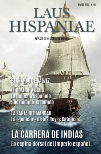 Laus Hispaniae Nº 6: Revista De Historia De España