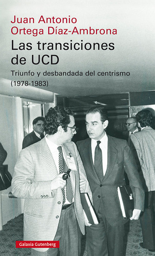 Las Transiciones De Ucd (libro Original)