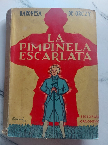 La Pimpinela Escarlata. Baronesa De Orczy. Ian 165
