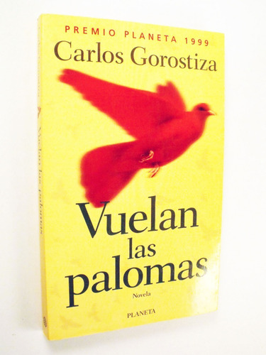 Carlos Gorostiza - Vuelan Las Palomas - Planeta