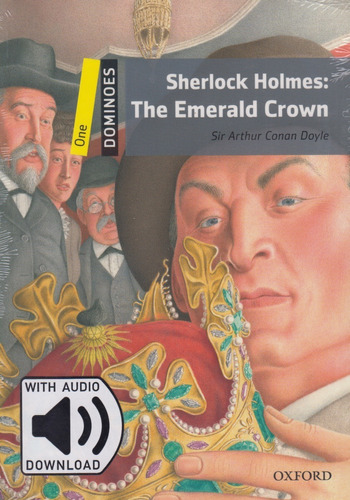 Sherlock Holmes: The Emerald Crown Conan Doyle One Oxford