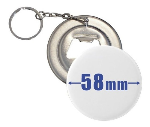 Chapa Destapador Llavero 58mm - 20 Unidades- Personalizado