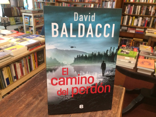 El Camino Del Perdón - David Baldacci