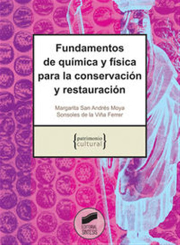 Fundamentos De Quimica Y Fisica Para La Convservacion Y Rest