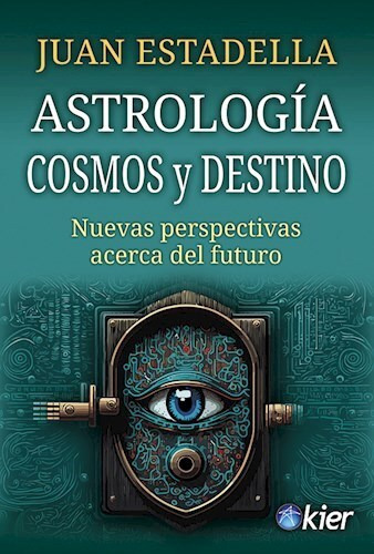 Astrologia Cosmos Y Destino  - Estadella. Libro Kier