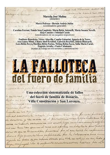 La Falloteca Del Fuero De Familia: Una Colección Sistematizada De Fallos Del Fuero De Familia D, De Molina Pedraza Julián. Editorial Juris, Tapa Blanda, Edición 1 En Español, 2024