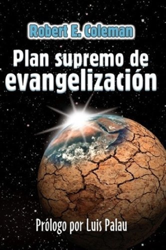 Libro : Plan Supremo De Evangelizacion (discipulado...